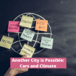 Another City is Possible: Cars and Climate