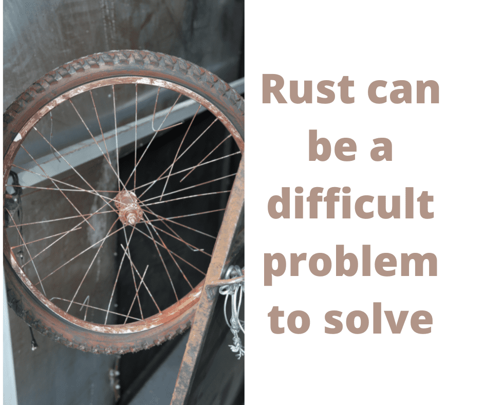 Rust can be a difficult problem to solve