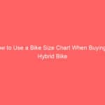 How to Use a Bike Size Chart When Buying a Hybrid Bike