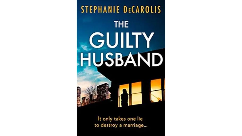 suspenseful marital betrayal unraveling